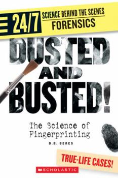 Paperback Dusted and Busted!: The Science of Fingerprinting Book