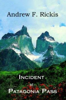 Paperback Incident at Patagonia Pass Book