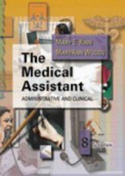 Hardcover The Medical Assistant: Administrative and Clinical Book