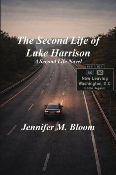 Paperback The Second Life of Luke Harrison: A Second Life Novel Book