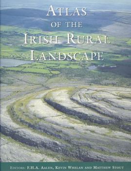 Hardcover Atlas of the Irish Rural Landscape Book