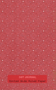 Dot Journal: Red Cover | Wide Ruled Line Dot Paper | Lined Dotted Grid Notebook
