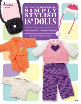 Paperback Easy How-To Techniques for Simply Stylish 18" Dolls Book