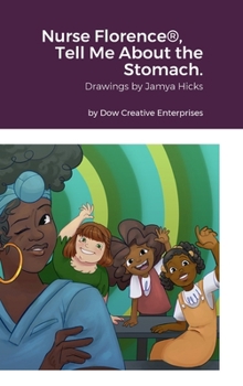 Hardcover Nurse Florence(R), Tell Me About the Stomach. Book