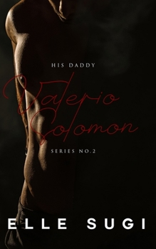 Paperback His Daddy: Valerio Solomon Book