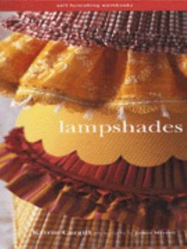 Hardcover Soft Furnishing Workbook Lampshades (Soft Furnishing Workbooks) Book