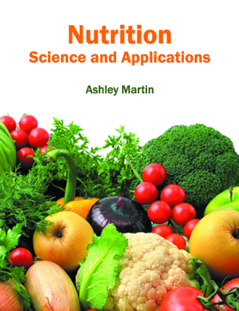 Hardcover Nutrition: Science and Applications Book