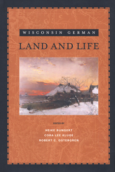 Paperback Wisconsin German Land and Life Book