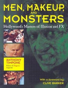 Paperback Men, Makeup & Monsters: Hollywood's Masters of Illustion and Fx Book