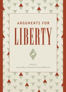 Paperback Arguments for Liberty Book