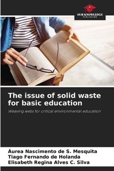 Paperback The issue of solid waste for basic education Book