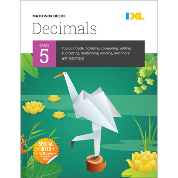 Paperback IXL Math Workbook: Grade 5 Decimals Book