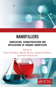 Paperback Nanofillers: Fabrication, Characterization and Applications of Organic Nanofillers Book