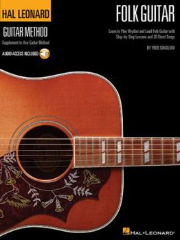 Paperback Hal Leonard Folk Guitar Method: Learn to Play Rhythm and Lead Folk Guitar with Step-By-Step Lessons and 20 Great Songs Book