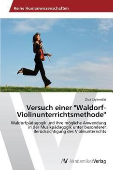 Paperback Versuch Einer "Waldorf-Violinunterrichtsmethode" [German] Book