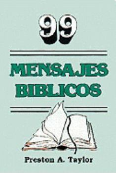 Paperback 99 Mensajes Biblicos (Spanish Edition) [Spanish] Book
