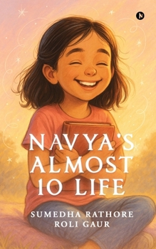 Paperback Navya's Almost 10 Life Book