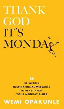 Hardcover Thank God It's Monday Book