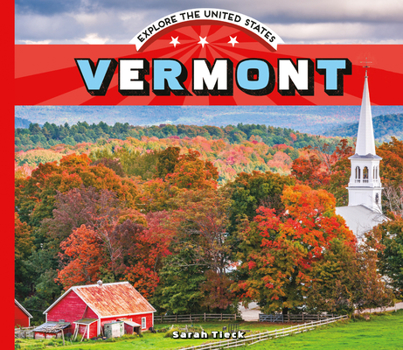 Vermont - Book  of the Explore the United States
