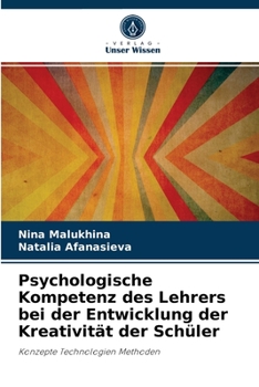 Paperback Psychologische Kompetenz des Lehrers bei der Entwicklung der Kreativität der Schüler [German] Book