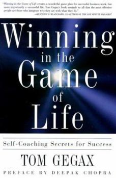 Hardcover Winning in the Game of Life: Self-Coaching Secrets for Success Book