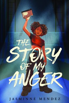 Hardcover The Story of My Anger Book