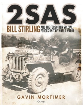 Hardcover 2sas: Bill Stirling and the Forgotten Special Forces Unit of World War II Book