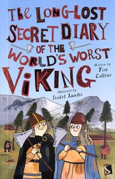 Paperback The Long-Lost Secret Diary of the World's Worst Viking Book