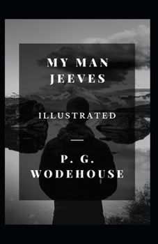 Paperback My Man Jeeves Illustrated Book