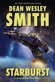 Starburst: A Seeders Universe Novel - Book #8 of the Seeders Universe