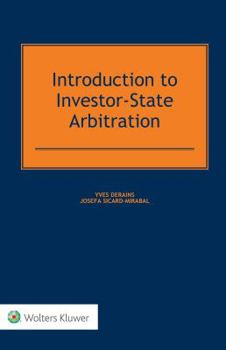 Hardcover Introduction to Investor-State Arbitration Book