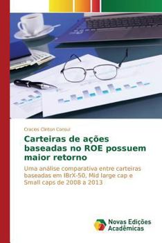 Paperback Carteiras de ações baseadas no ROE possuem maior retorno [Portuguese] Book