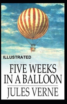Paperback Five Weeks in a Balloon Illustrated Book