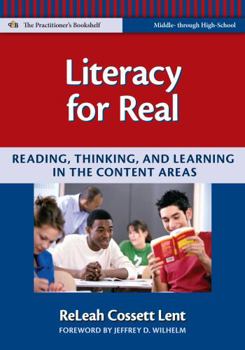 Paperback Literacy for Real: Reading, Thinking, and Learning in the Content Areas Book