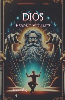 Paperback Dios, Héroe o Villano [Spanish] Book