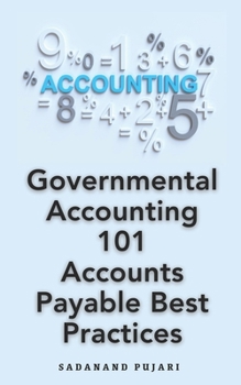 Paperback Governmental Accounting 101: Accounts Payable Best Practices Book