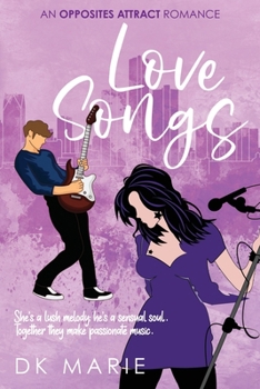 Paperback Love Songs: An Opposites Attract romance Book