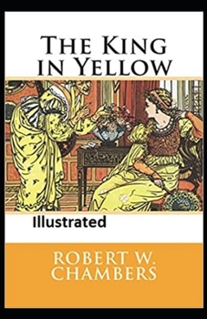 The King in Yellow Illustrated