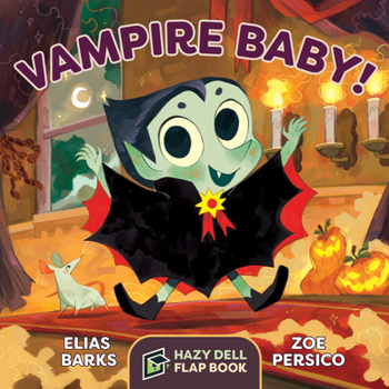 Board book Vampire Baby!: A Hazy Dell Flap Book