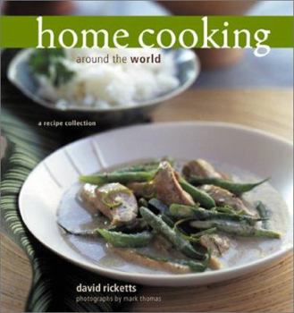 Hardcover Home Cooking Around the World: A Recipe Collection Book