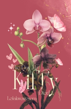 Paperback The Day My Kiffy Died [Tagalog] Book