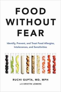 Hardcover Food Without Fear: Identify, Prevent, and Treat Food Allergies, Intolerances, and Sensitivities Book