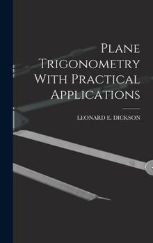 Hardcover Plane Trigonometry With Practical Applications Book