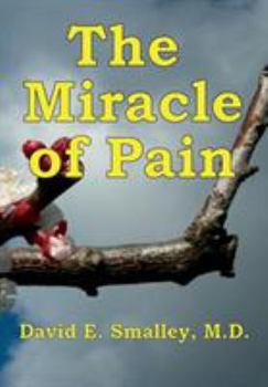 Hardcover The Miracle of Pain Book