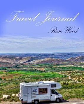 Paperback Travel Journal: Motorhome, Camper, Caravan and RV Road Trip Journal Book