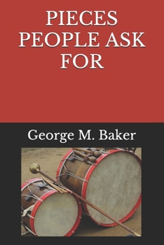 Paperback PIECES PEOPLE ASK FOR(illustrated) Book