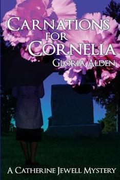 Paperback Carnations for Cornelia: A Catherine Jewell Mystery Book