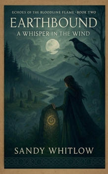 Paperback Earthbound: A Whisper in the Wind Book