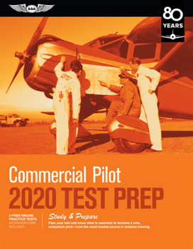 Paperback Commercial Pilot Test Prep 2020: Study & Prepare: Pass Your Test and Know What Is Essential to Become a Safe, Competent Pilot from the Most Trusted So Book