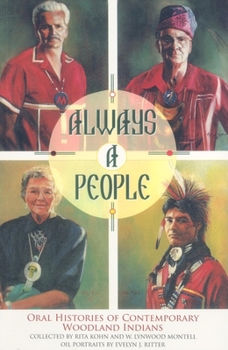 Paperback Always a People: Oral Histories of Contemporary Woodland Indians Book